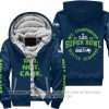 We Did Not Care - Seattle Seahawks - Fleece Zip Hoodie