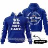 We Did Not Care - Seattle Seahawks - Hoodie