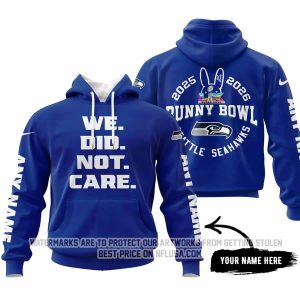 We Did Not Care - Seattle Seahawks - Hoodie