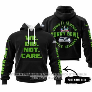 We Did Not Care - Seattle Seahawks - Hoodie
