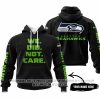 We Did Not Care - Seattle Seahawks - Hoodie